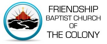 Friendship Baptist Church The Colony